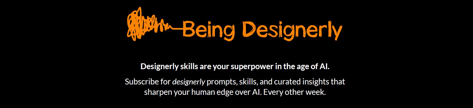 Being Designerly Newsletter